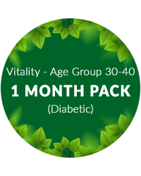Vitality (Age Group 30-40) 1 month pack for Diabetic Patients