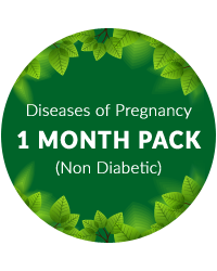 Diseases of Pregnancy 1 month pack for non diabetic patients