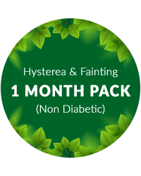 Hysteria & Fainting 1 month pack for non diabetic patients